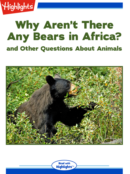 Cover of Why Aren't There Any Bears in Africa? and Other Questions About Animals